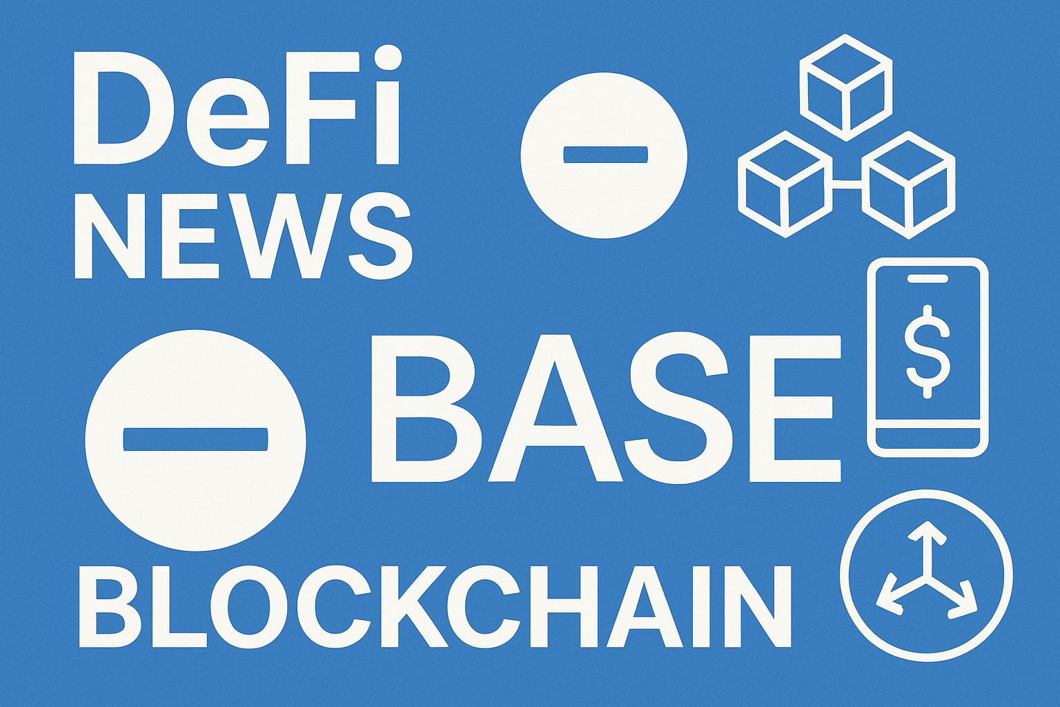 DeFi news Base blockchain