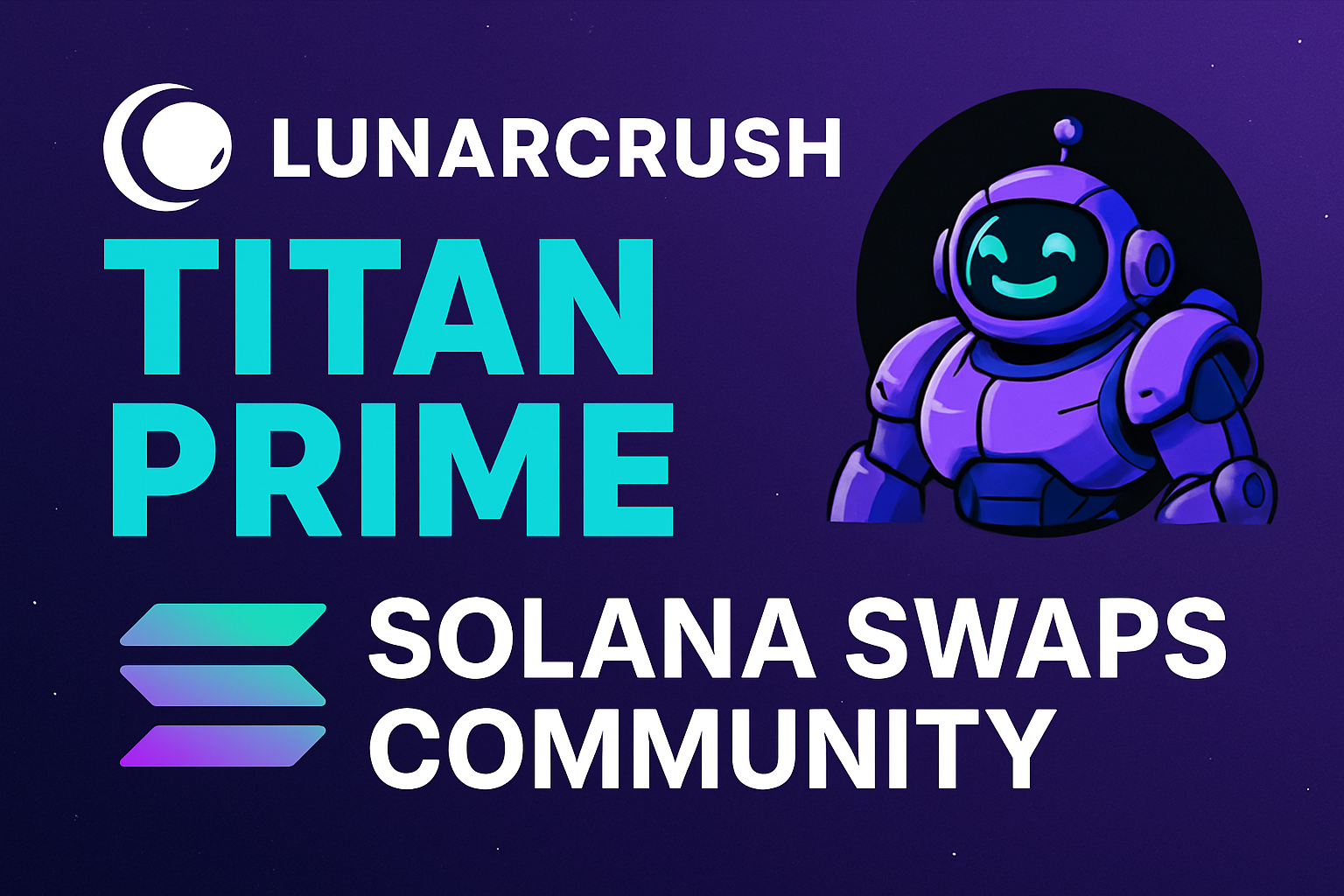 LunarCrush Titan Prime Solana swaps community