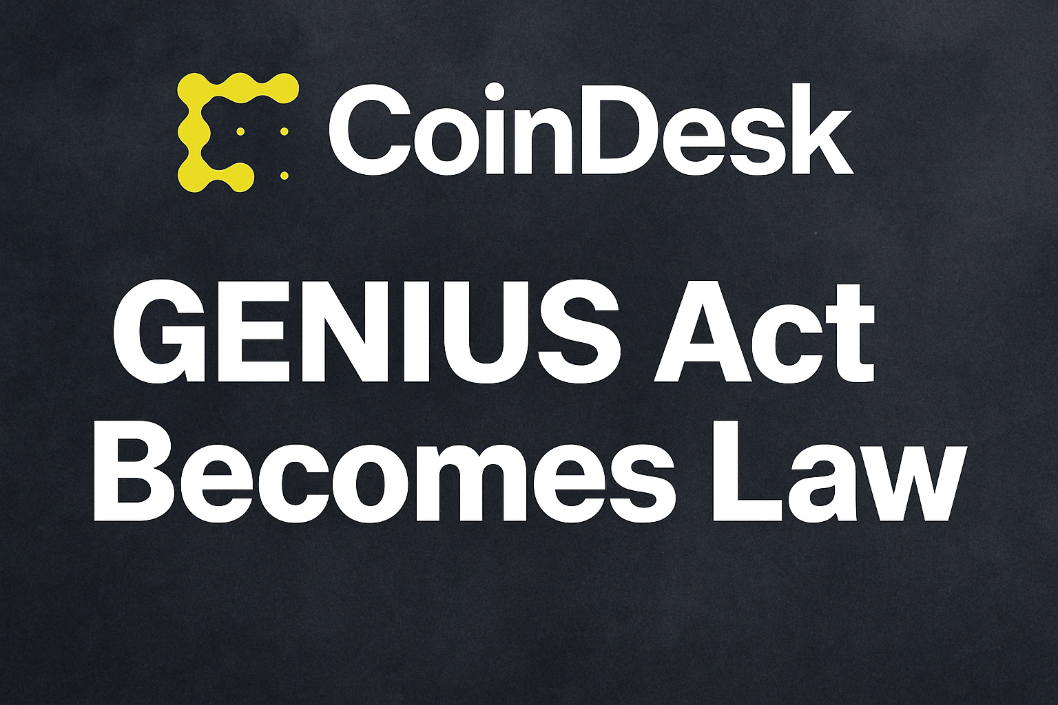 CoinDesk GENIUS Act news headline