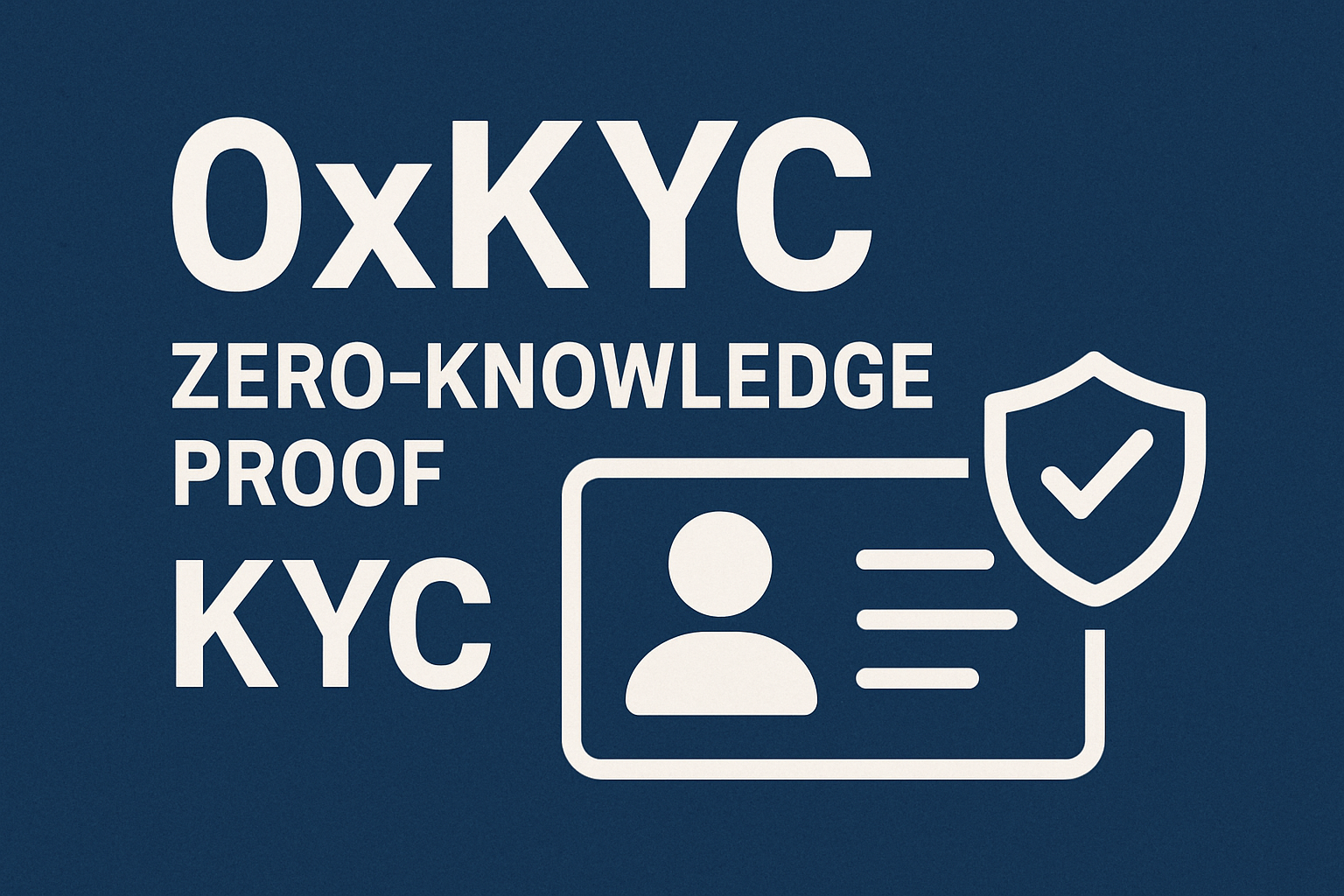 0xKYC zero-knowledge proof KYC