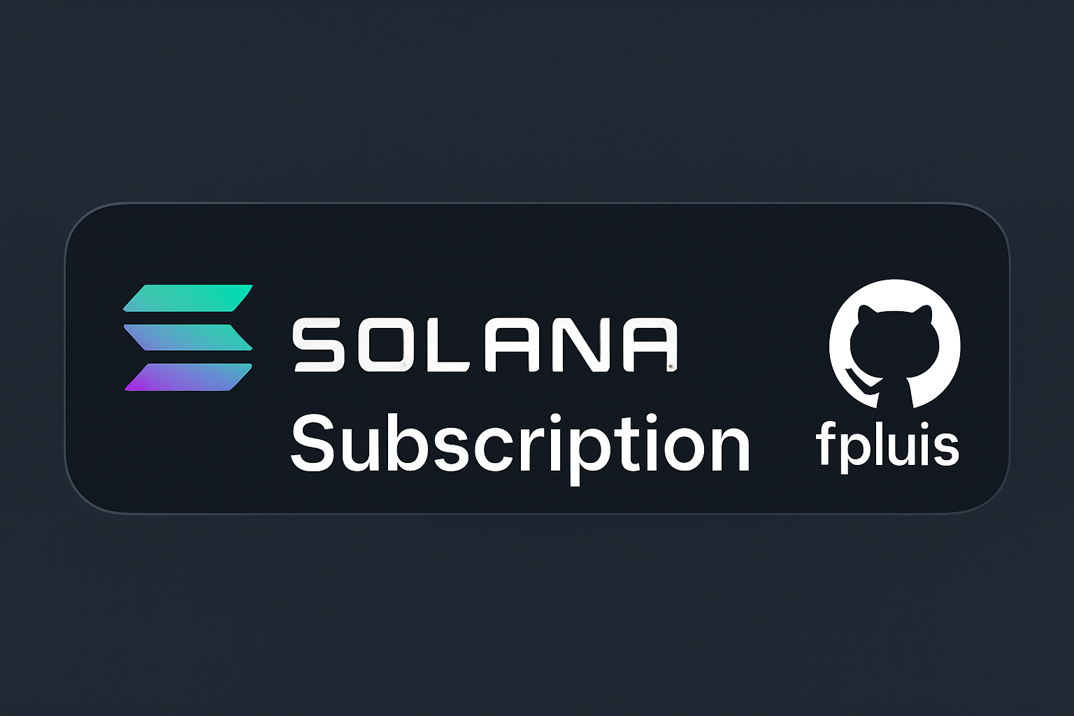 Solana Subscription fpluis GitHub
