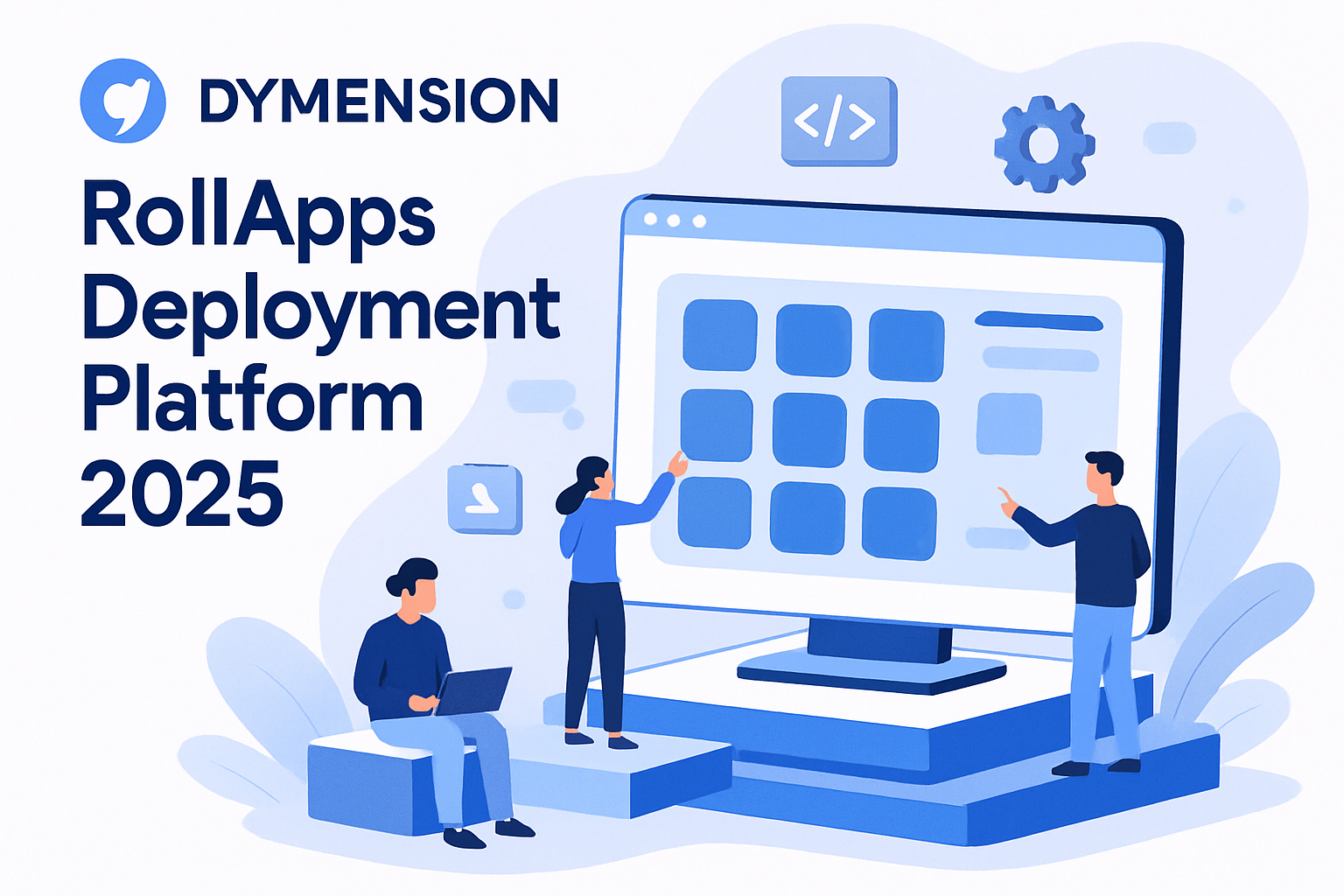 Dymension RollApps deployment platform 2025