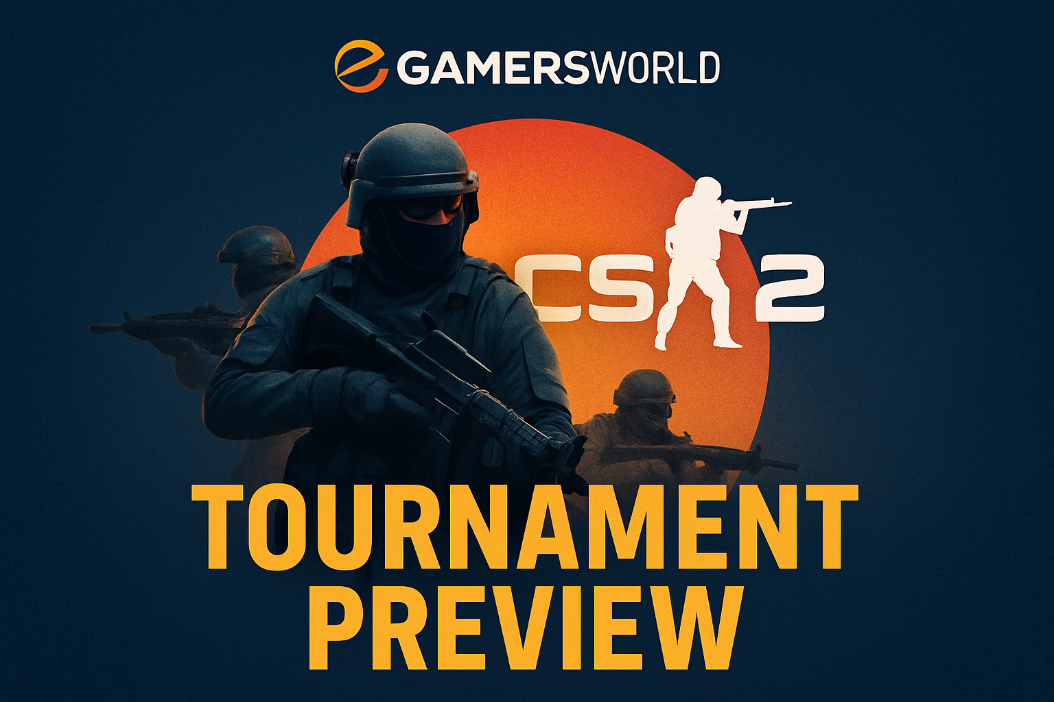 EGamersWorld CS2 tournament preview