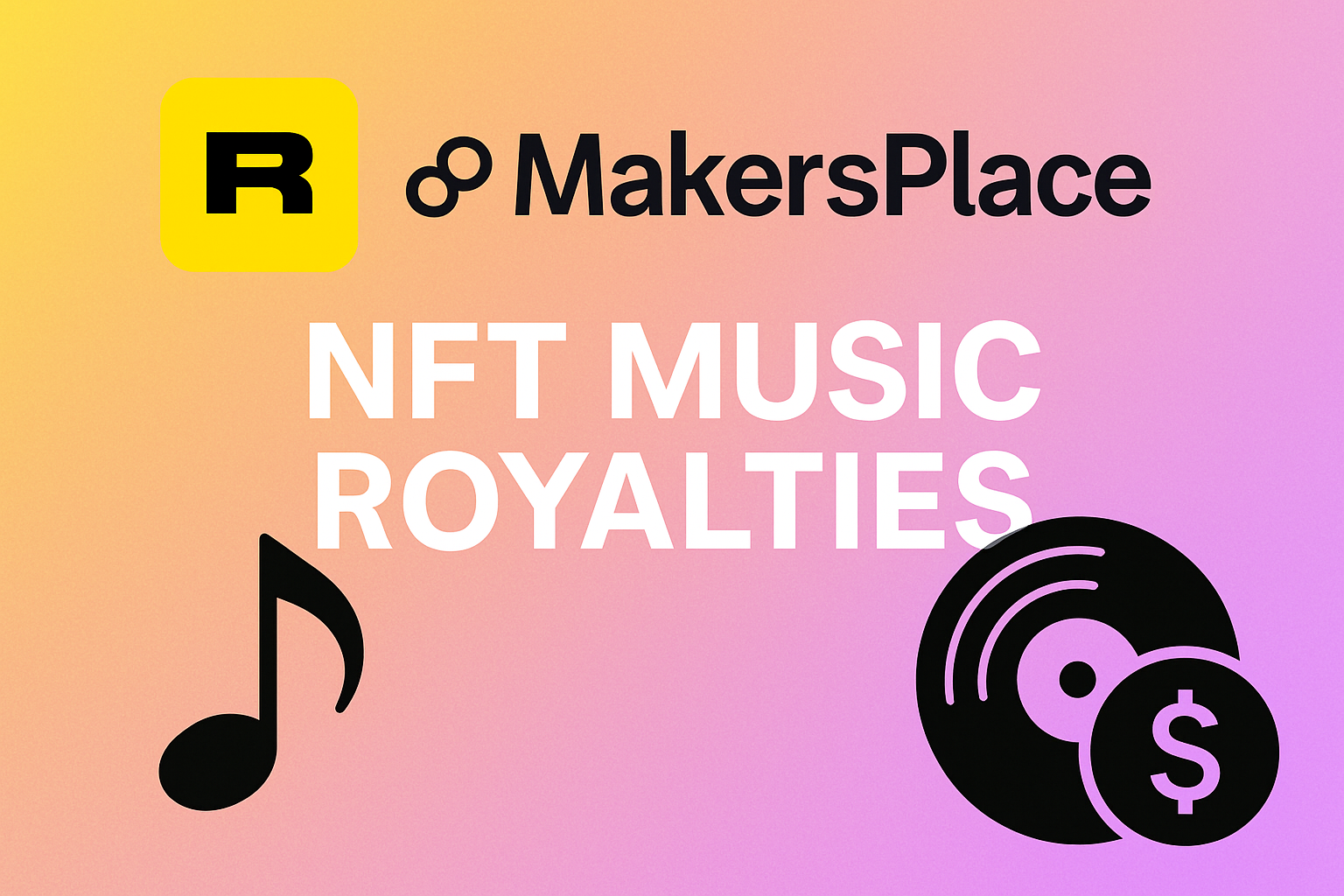 Rarible MakersPlace NFT music royalties