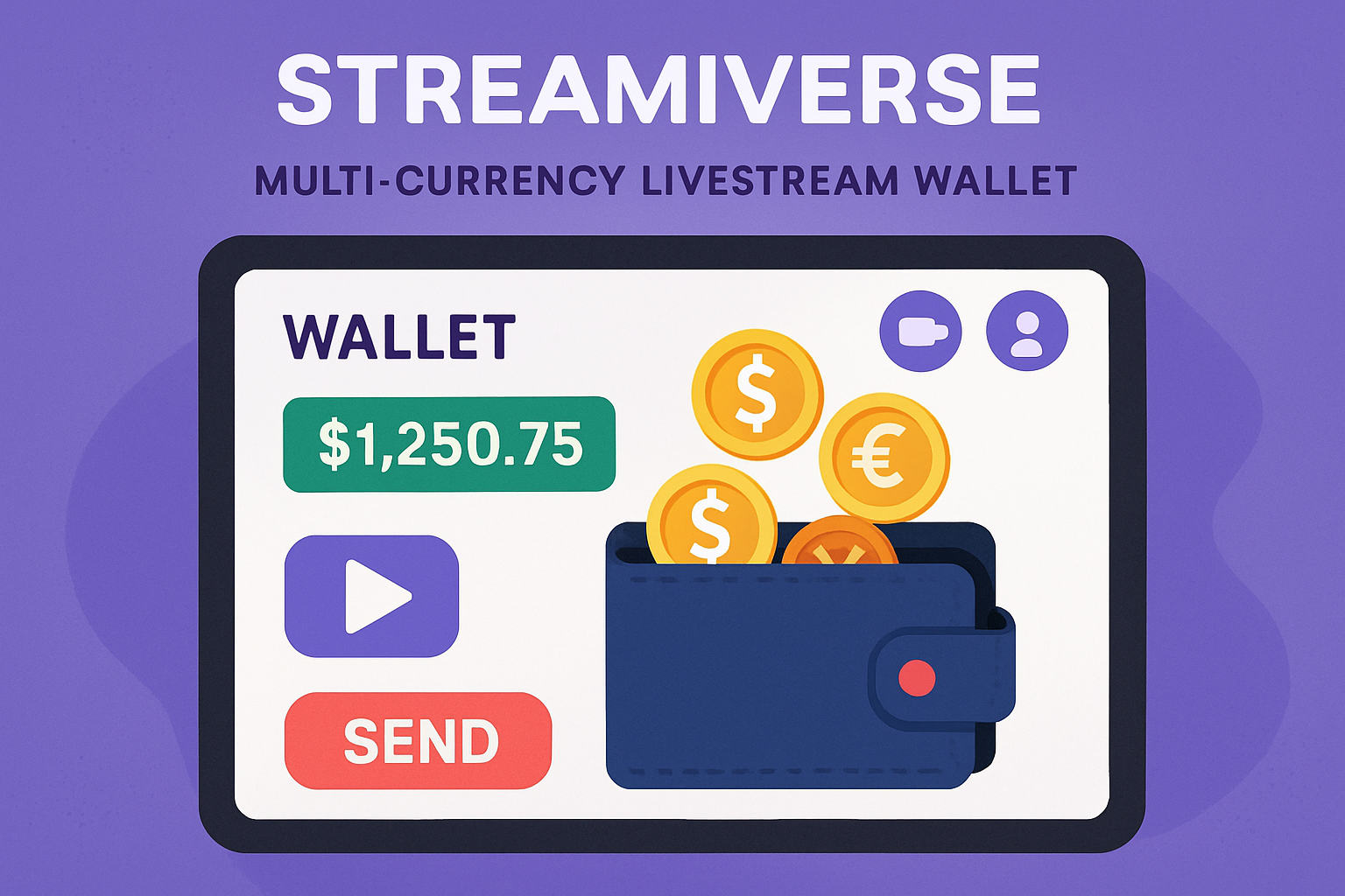 Streamiverse multi-currency livestream wallet
