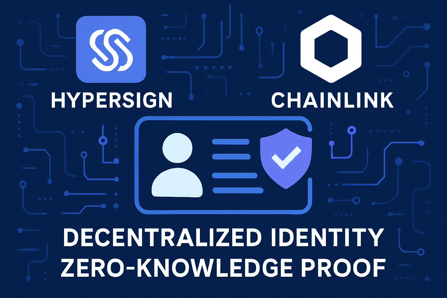 Hypersign Chainlink decentralized identity zero-knowledge proof