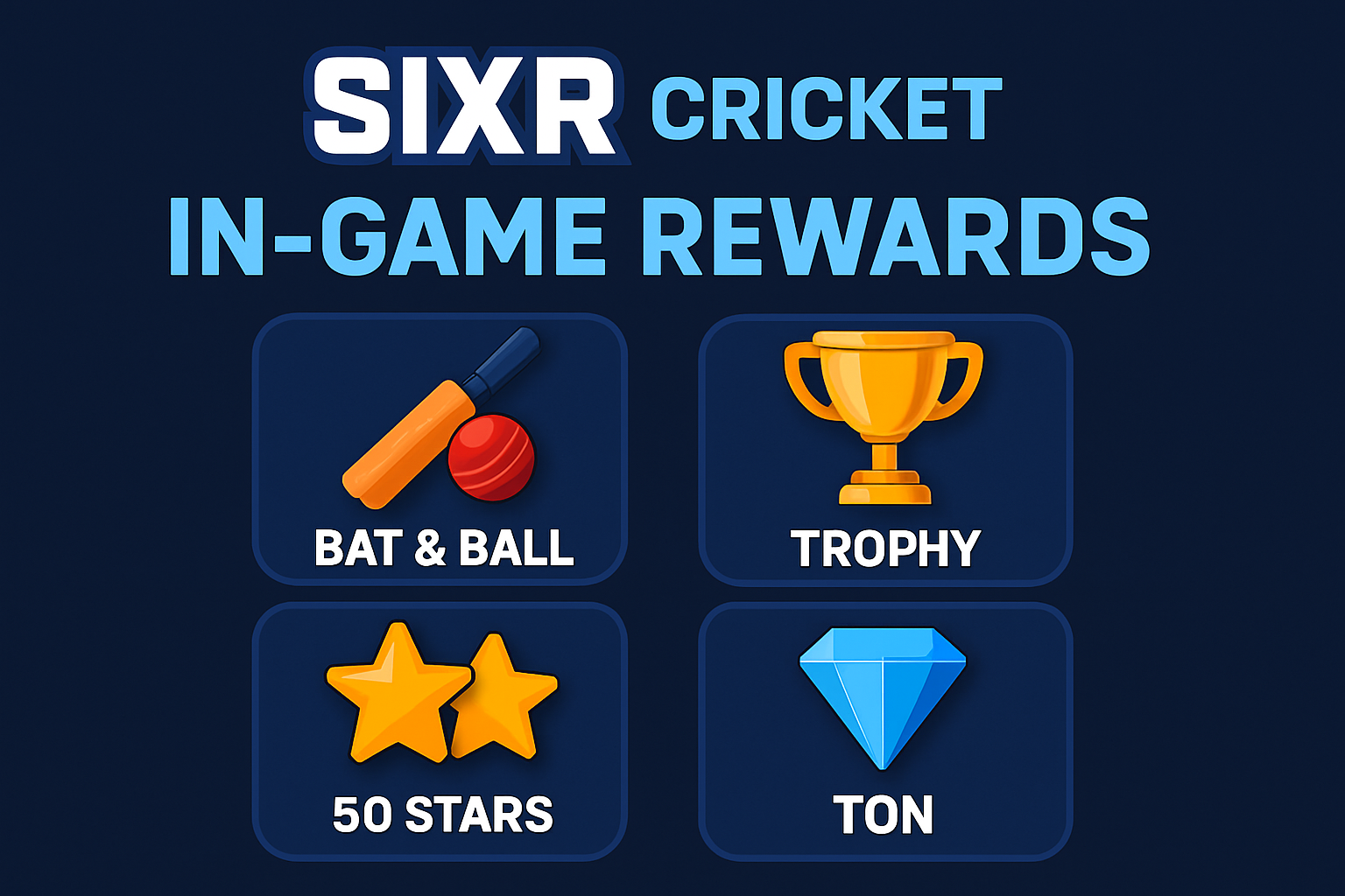 SIXR cricket in-game rewards TON