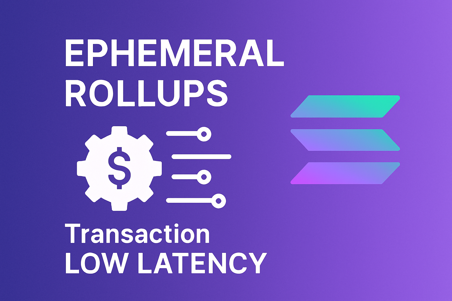 ephemeral rollups low latency transaction solana