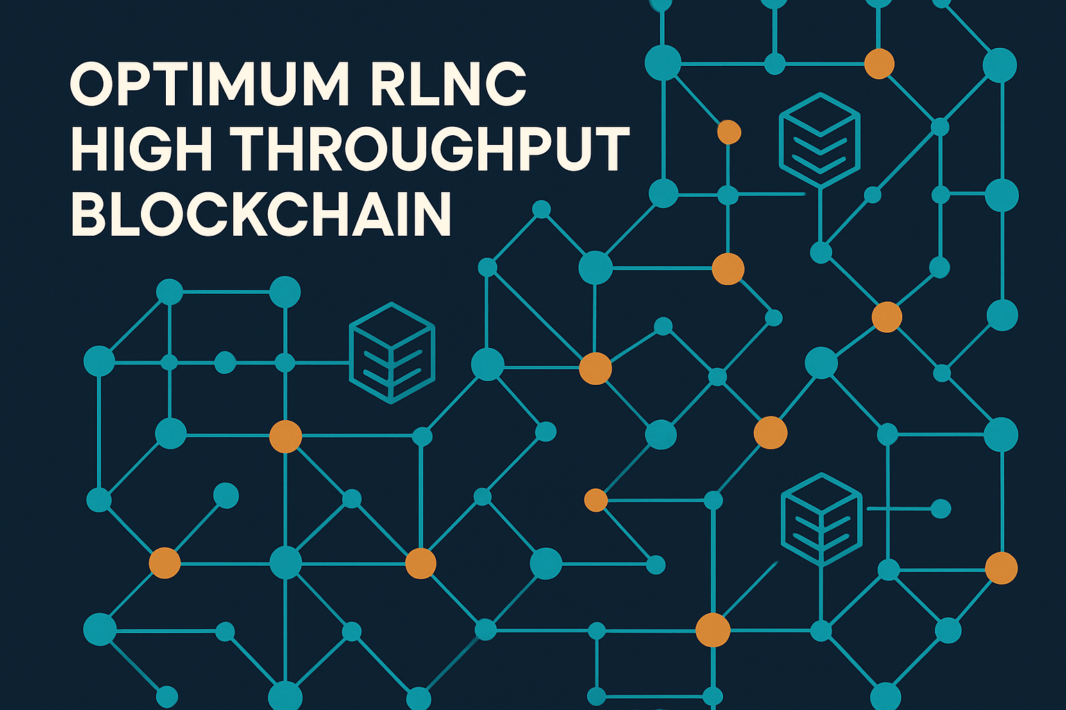 Optimum RLNC high throughput blockchain