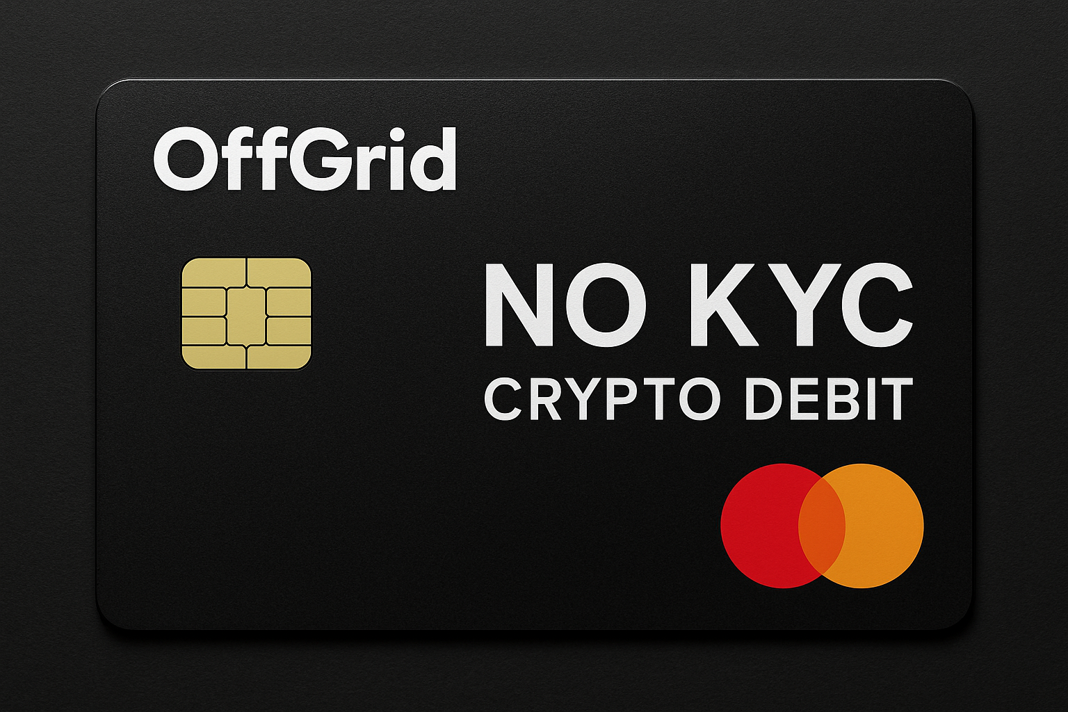 OffGrid no KYC crypto debit card
