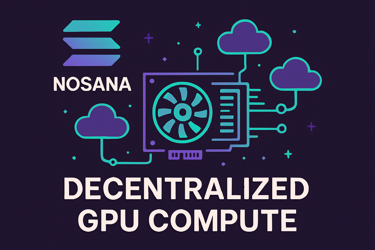 Nosana decentralized GPU compute Solana