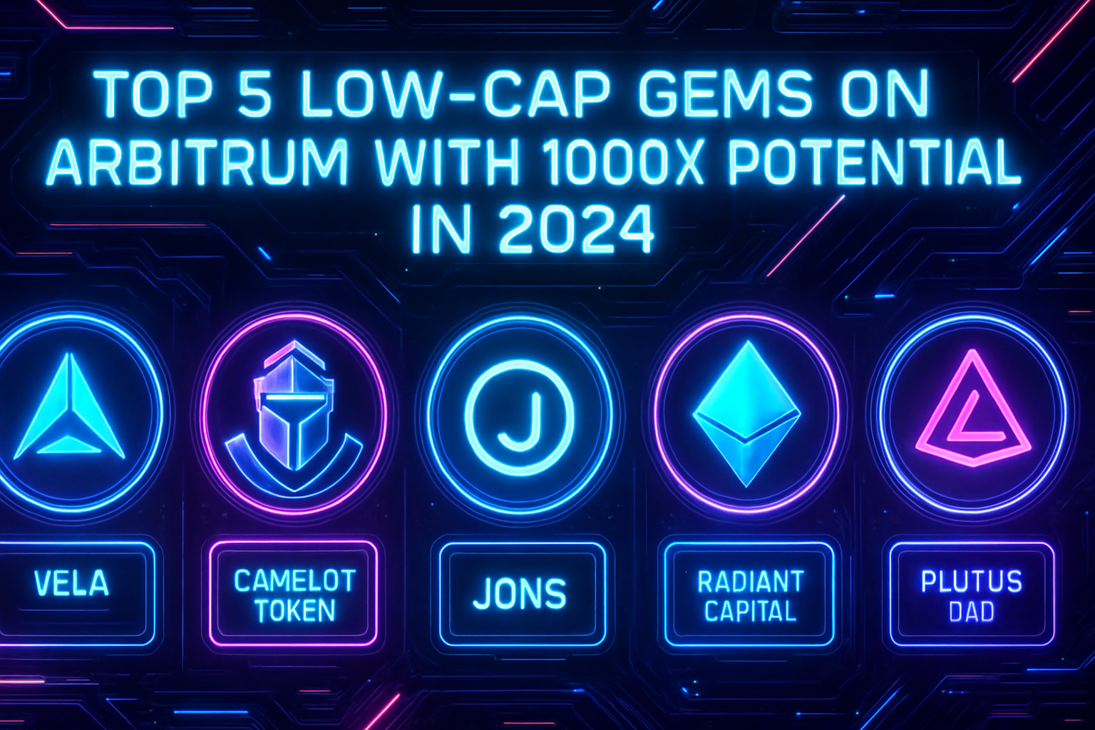 Top 5 Low-Cap Gems on Arbitrum with 1000x Potential in 2024