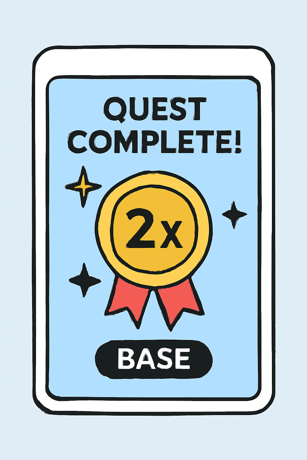 A celebratory screen showing a successful quest completion and a multiplier badge, with Base branding.
