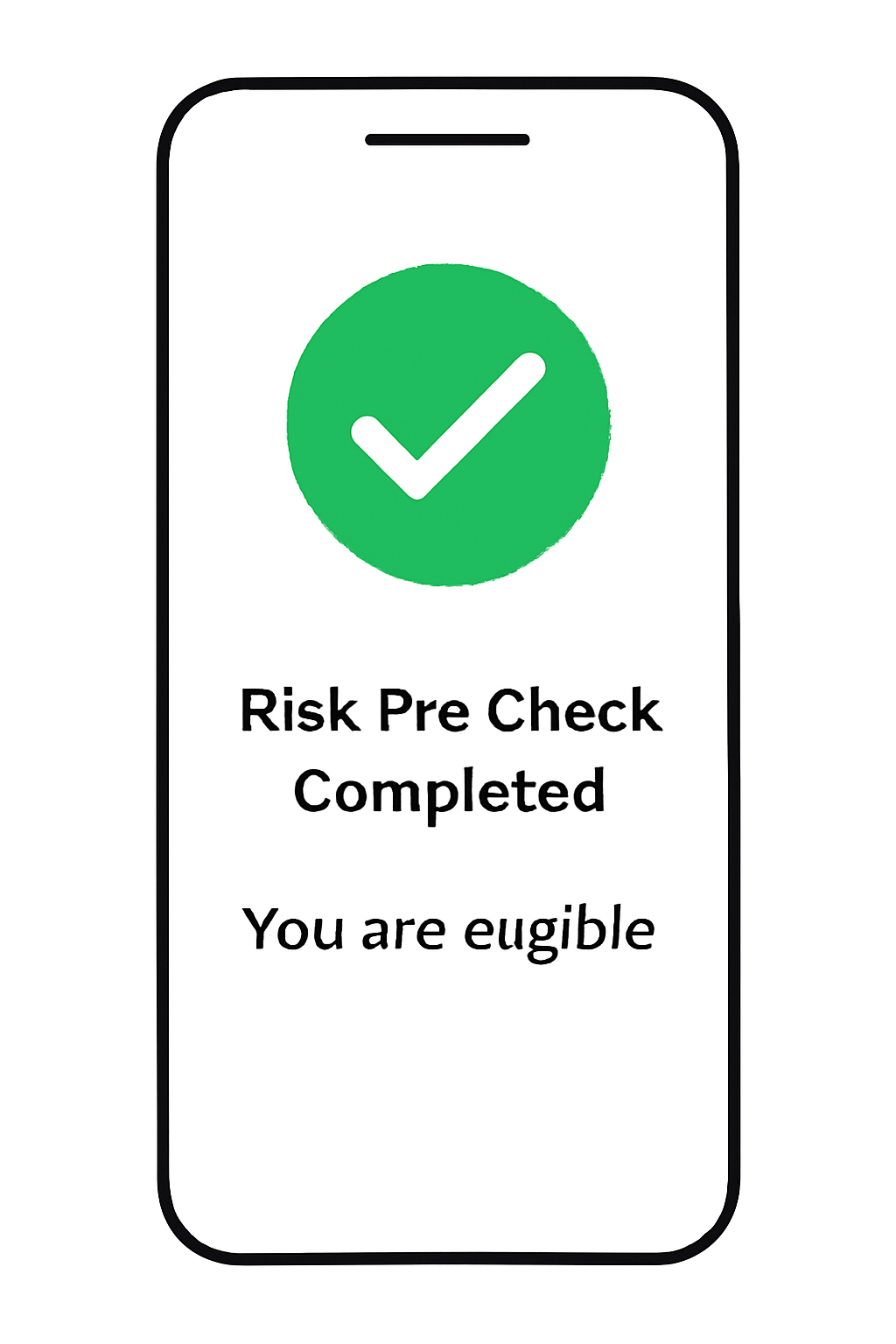 A mobile interface showing a completed risk pre-check with a green checkmark and eligibility confirmation.