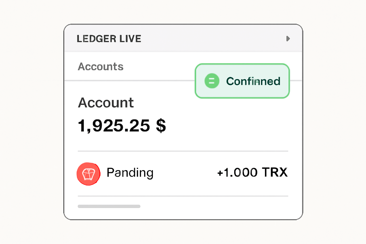 A Ledger Live account page displaying a pending TRX deposit and a confirmation notification.