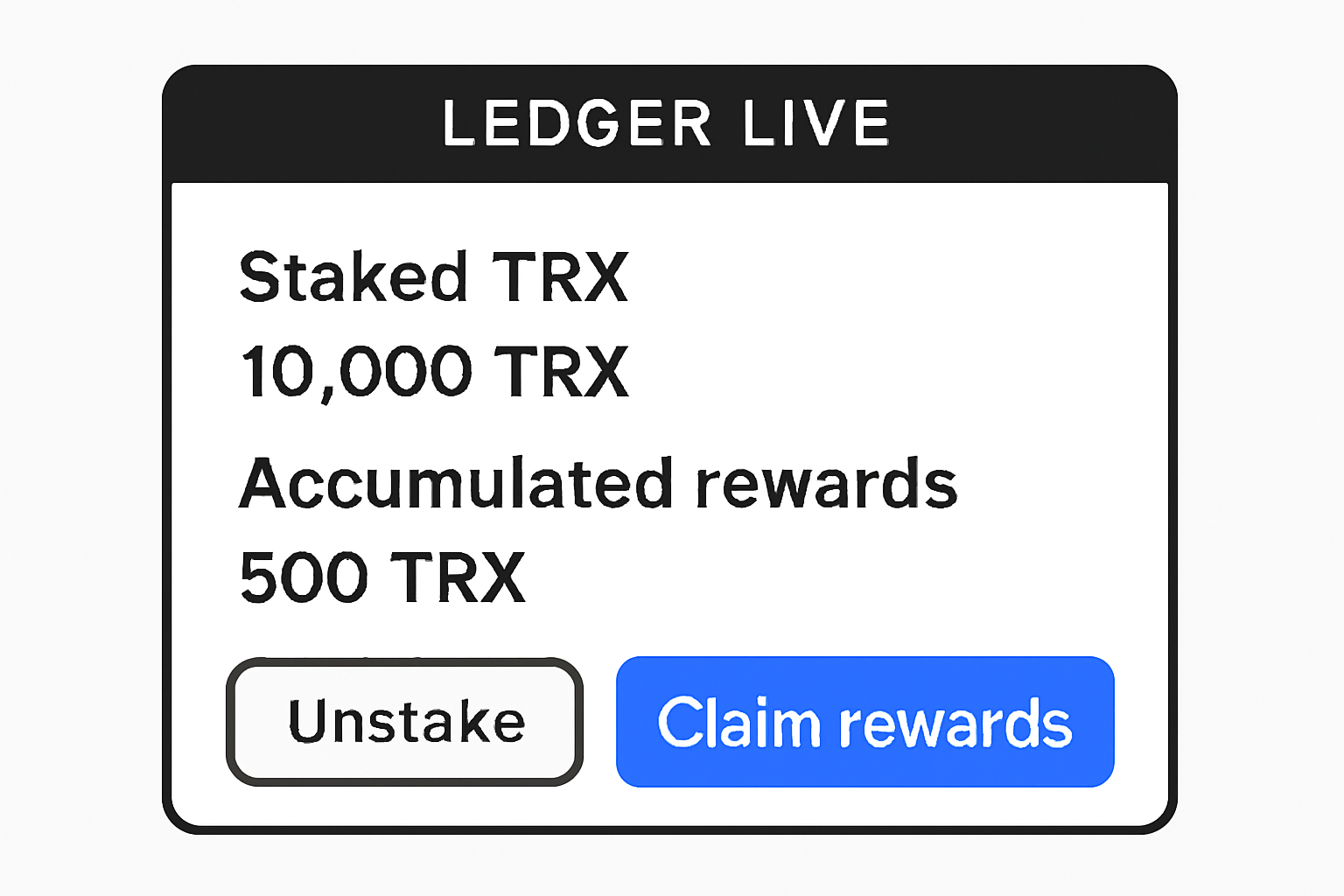 Ledger Live dashboard showing staked TRX, accumulated rewards, and options to unstake or claim rewards.