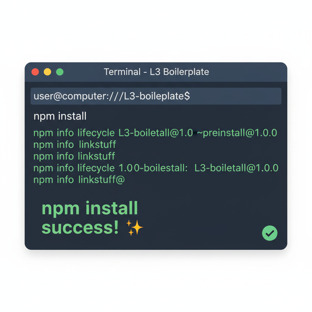 terminal window running npm install in L3 boilerplate directory, green success logs