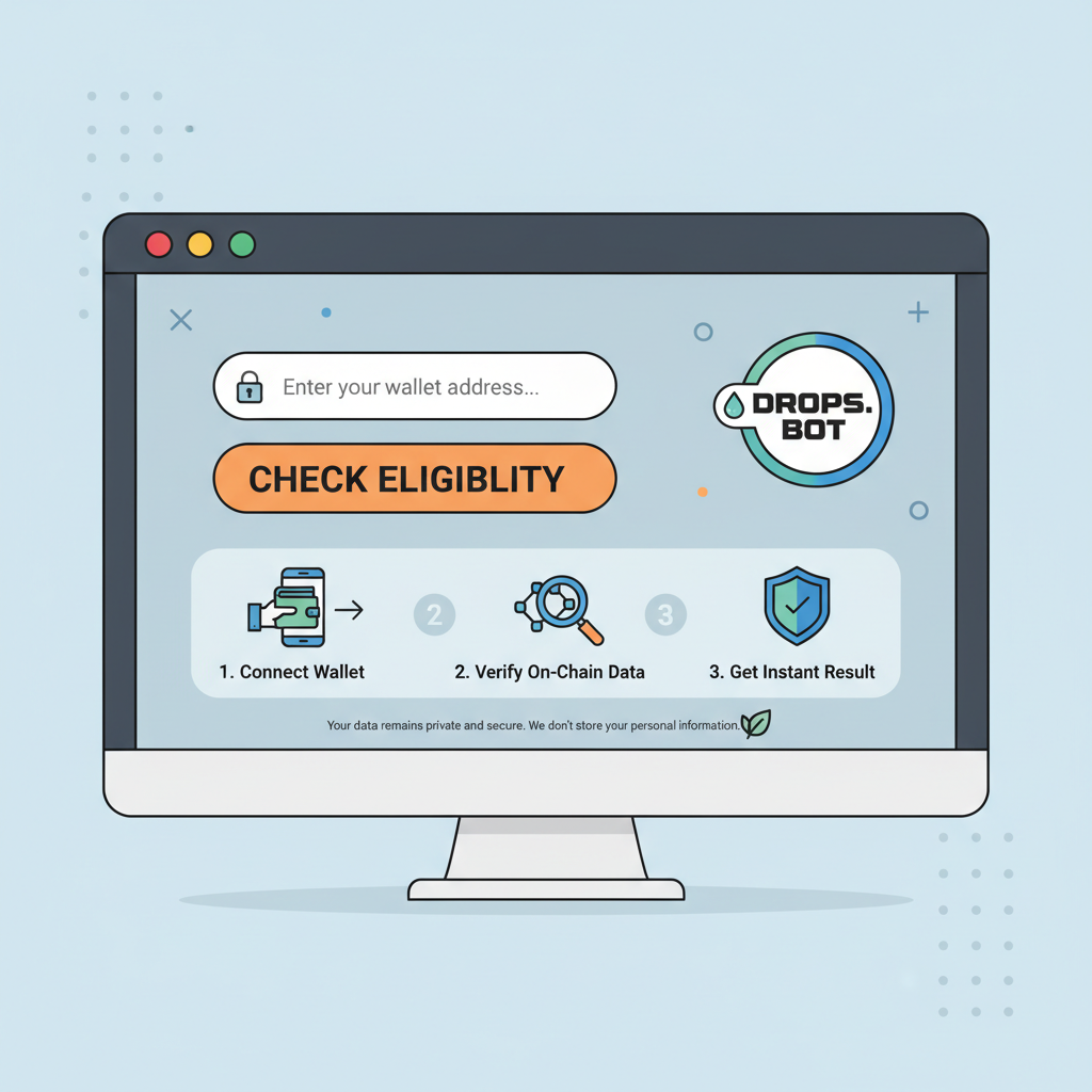 drops.bot eligibility checker page with wallet input field, privacy focused ui