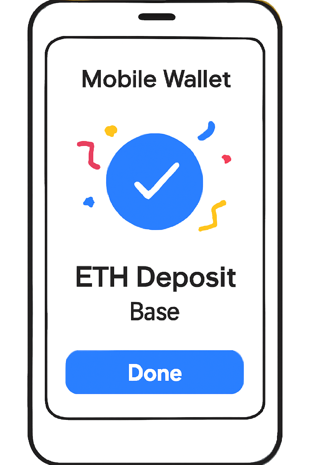 A mobile wallet interface showing a successful ETH deposit on Base, confetti or checkmark for completion, simple and celebratory